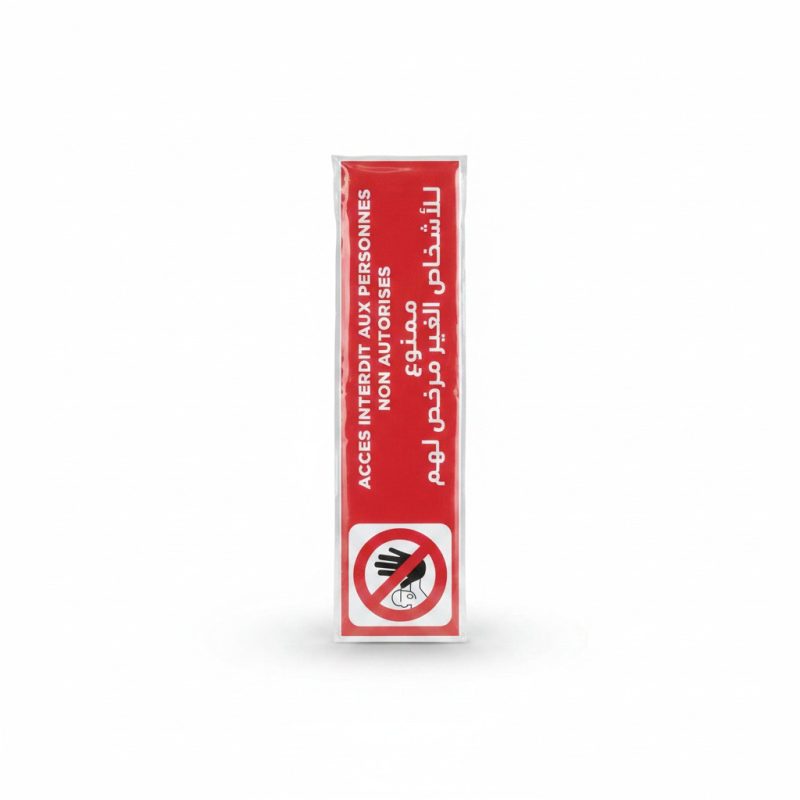 Plaque signalisation Accès Interdit Bilingue Rouge et Blanc
