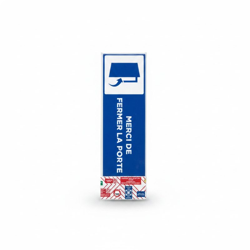 Plaque de signalisation 'Merci de fermer la porte'